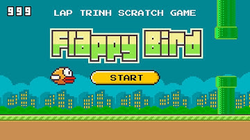 Hướng dẫn lập trình Scratch game flappy bird p1: Giới thiệu và lập trình ban đầu