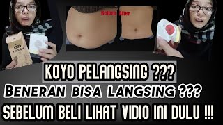 KOYO PELANGSING BADAN❓❓😱 BENERAN BISA LANGSING KAH ❓❓🙄 ||SLIMPATCH PELANGSING PERUT||#koyopelangsing