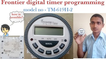 Digital timer programming. Frontier digital timer model no-  TM-619H-2