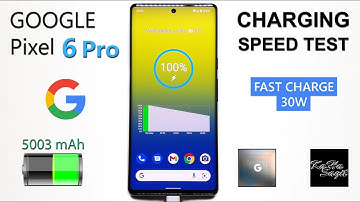 Google Pixel 6 Pro - Battery Charging Speed Test (with Google Fast Charger 30W)