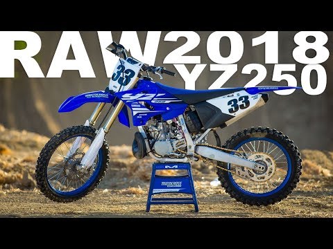 2018 Yamaha YZ250 2 Stroke RAW - Motocross Action Magazine