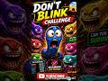 Don't Blink 😉 Challenge 😳 #shorts #gaming #viralvideo