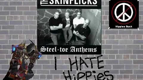 The Skinflicks-I hate hippies