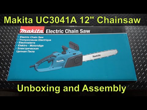 Makita UC3041A 12" Chainsaw - Unboxing, Assembly and UK Extension Lead Construction