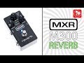 Гитарная педаль реверберации DUNLOP MXR M300 Reverb