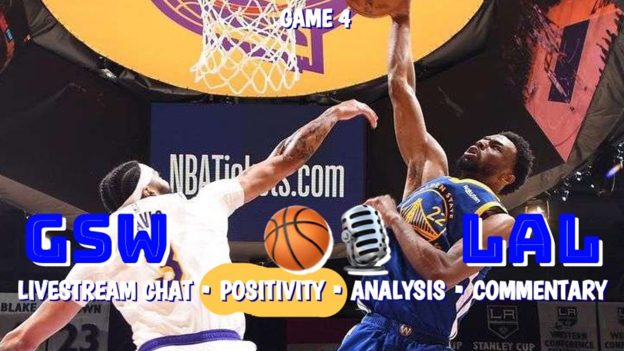 Warriors-Lakers G4 GP2 starts! Steph Curry! Klay! Live chat/commentary/analysis/2nd screen/PVO!!!!