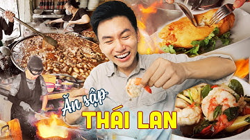 🇹🇭Ăn sập Thái Lan #3: 14 món đặc sản ngon lạ |Du lịch khám phá cùng Khoai Lang Thang
