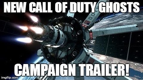 NEW CALL OF DUTY GHOSTS CAMPAIGN TRAILER REVEAL (CoD Ghosts New Campaign Trailer)