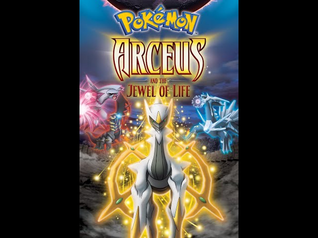 Pokémon: Arceus and the Jewel of Life (2009)