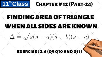 Chapter 12 Part - 24 |Exercise 12.4 Q9 Q10 & Q11| 11 Class - P117