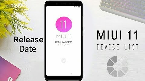 MIUI 11 || #MIUI 11 #Devicelist #Releasedateinindia ||