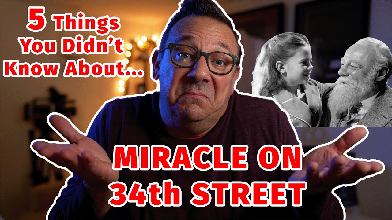 5 Things You Didn't Know about Miracle on 34th St
