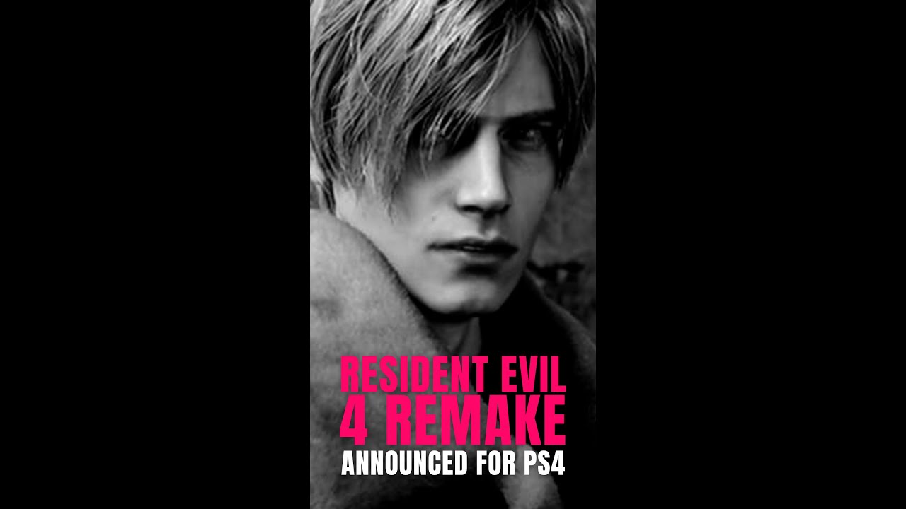 Resident Evil 4 remake announced for PS4 - Xfire