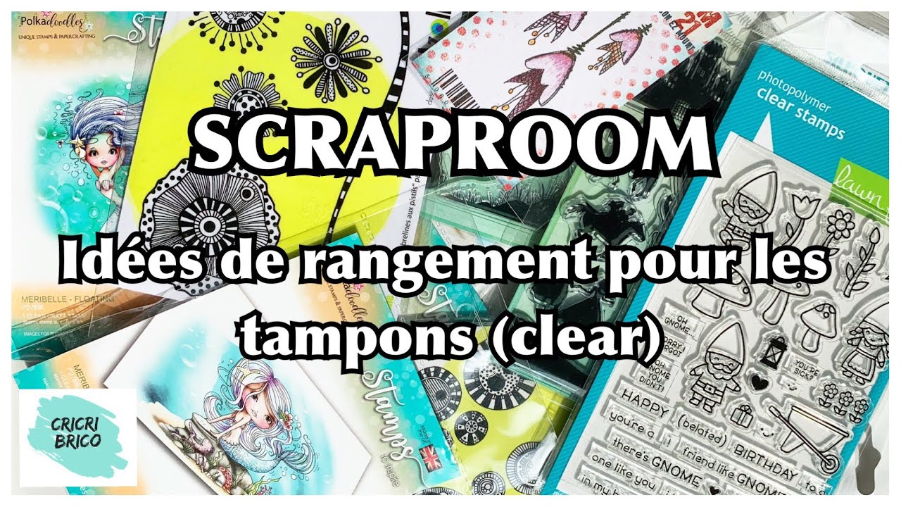 Scraproom Des idées de rangement pour les tampons