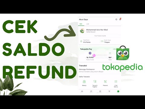 Cara Cek Saldo Pengembalian Refund di Tokopedia #TutorialTokopedia