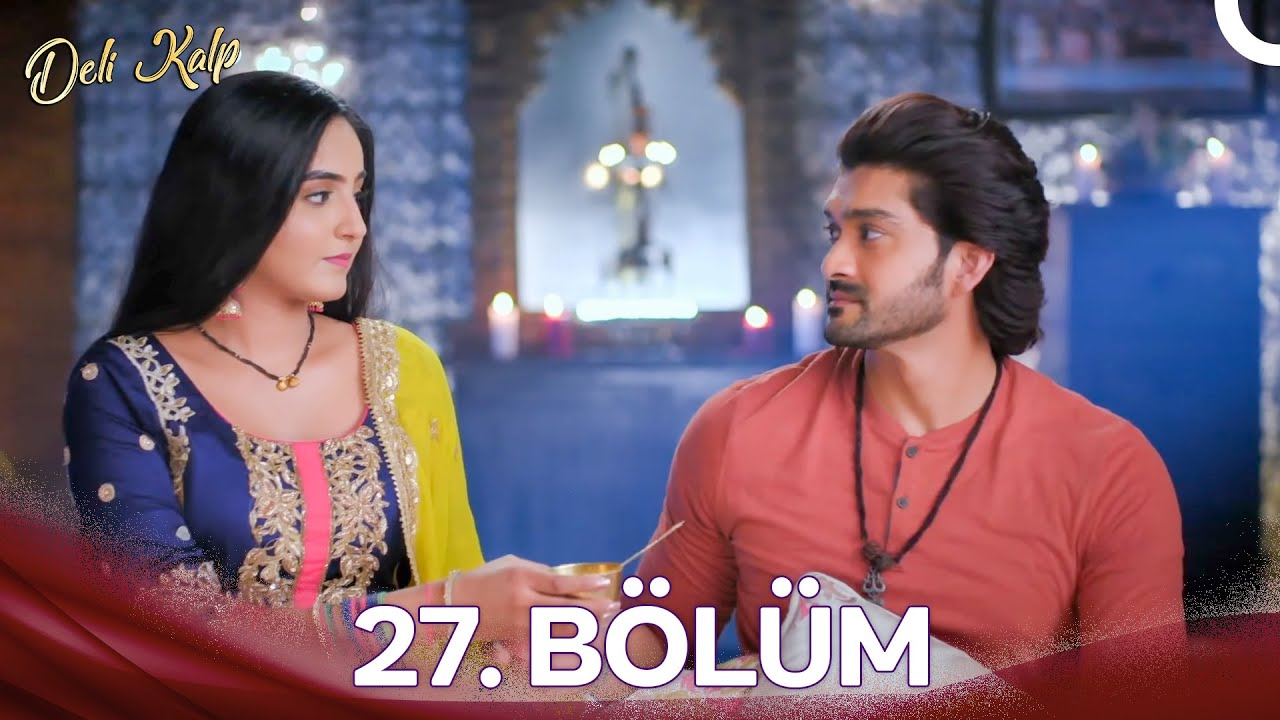 Bawara Dil 27. Bölüm (Türkçe Dublaj) | Uzun Versiyon