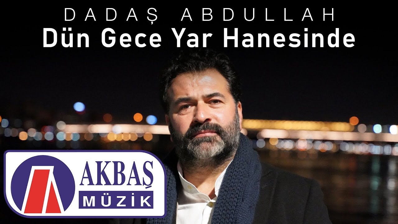 Dada Abdullah D N Gece Yar Hanesinde Youtube