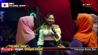 YOLANDA SHOW || JALUK IMBUH||NUNG ULQISMA