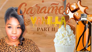 THE BEST..MOST POPULAR GOURMAND NOTE COMBINATION| REVIEWING VANILLA AND CARAMEL FRAGRANCES| PART 2