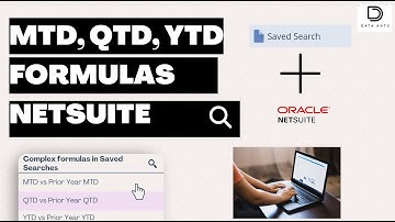 Advanced Formulas in NS Saved Searches - MTD, QTD, YTD