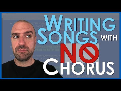 Song Structure Basics - Write a Song with NO Chorus