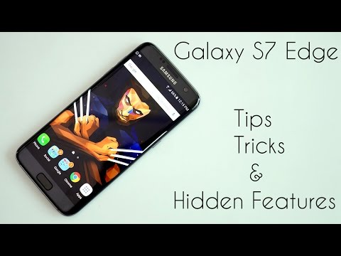 Galaxy S7 / S7 Edge  - Tips, Tricks & Hidden Features