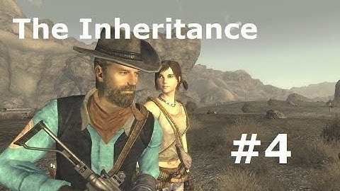 Fallout NV Mods - The Inheritance - Part 4