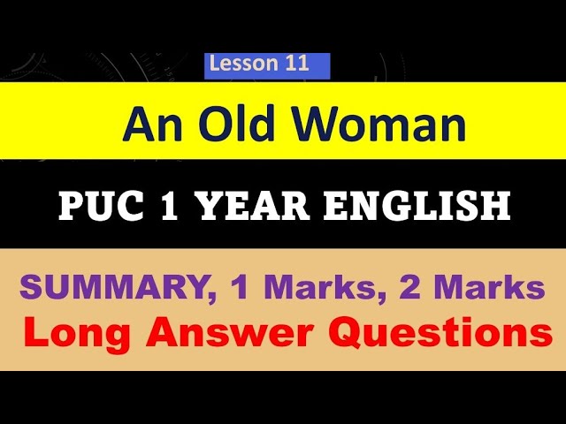 1st PUC English Textbook Answers Reflections Chapter 11 An Old Woman -  KSEEB Solutions