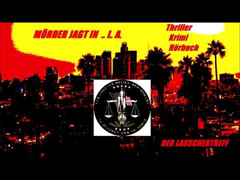 mÖrder-jagt-in-..-l-a---thriller-krimi-hÖrbuch