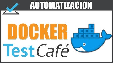 🐳 Como Integrar TESTCAFE con DOCKER | TESTCAFE TUTORIAL español