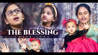 Video thumbnail of "The Blessing | Cover Song | N Michael Paul | Sami Symphony Paul | Amy | Anne | Ally"