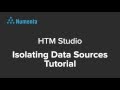 HTM Studio Isolating Data Sources Tutorial