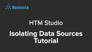 HTM Studio Isolating Data Sources Tutorial
