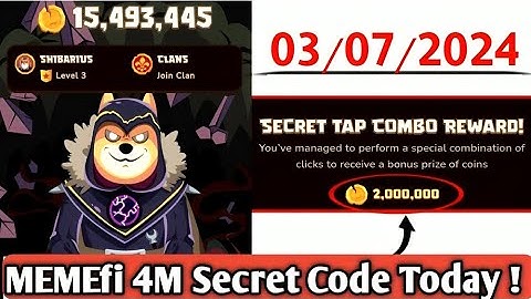 Memefi Secret Reward Combo Today Apply 03/07/2024| Memefi 4,000,000 Coins Code #memefi