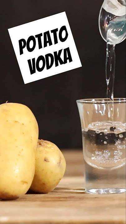 making a cheap potato vodka