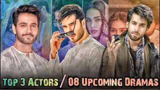 08 Much Awaited Pakistani Dramas by 3 Superstars | Feroze Khan | Bilal Abbas | Wahaj Ali