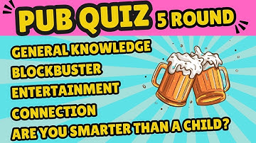 Online Pub Quiz: 5 Rounds of General Knowledge, Blockbuster, Entertainment, Special and Connection