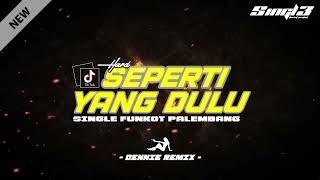 Download Lagu SINGLE FUNKOT 🚫 Seperti Yang Dulu (Ungu) New 2025 MP3