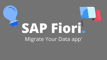 SAP Fiori: Migrate Your Data app