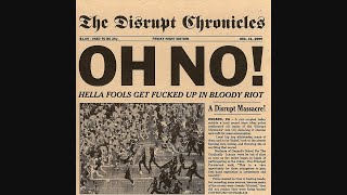 Oh No! - The Disrupt Chronicles (Mixed by DJ Double Dose) (2004)