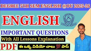 DEGREE 5TH SEM ENGLISH 2025-2026|| OSMANIA UNIVERSITY|| ALL LESSONS ONE VIDEO 🎯🔥💯💪 PASS 🎯 OU SEM-5
