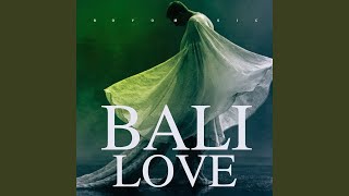 Bali Love