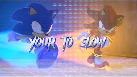 @odetari You’re too slow (sonic music video) #odetari #sonicthehedgehog