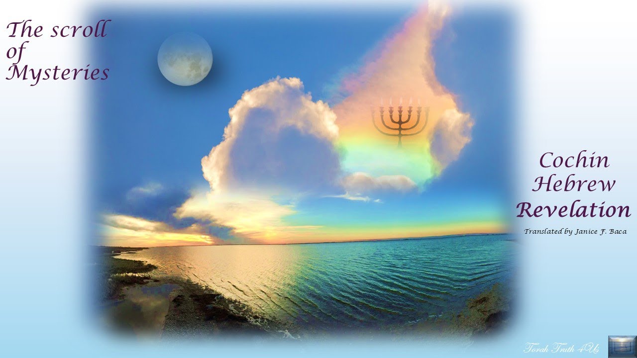 Scroll of Mysteries Cochin Hebrew Revelation