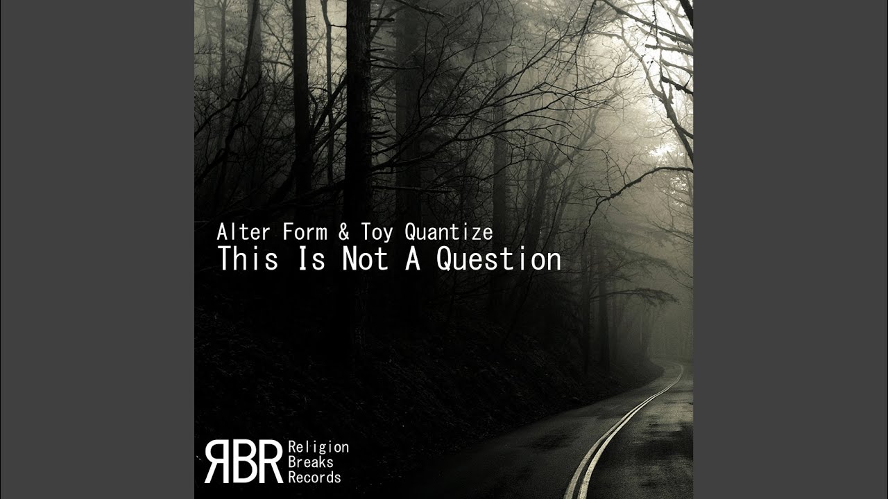 Watch This Is Not A Question (Original Mix) on YouTube Watch This Is Not A Question (Original Mix) on YouTube