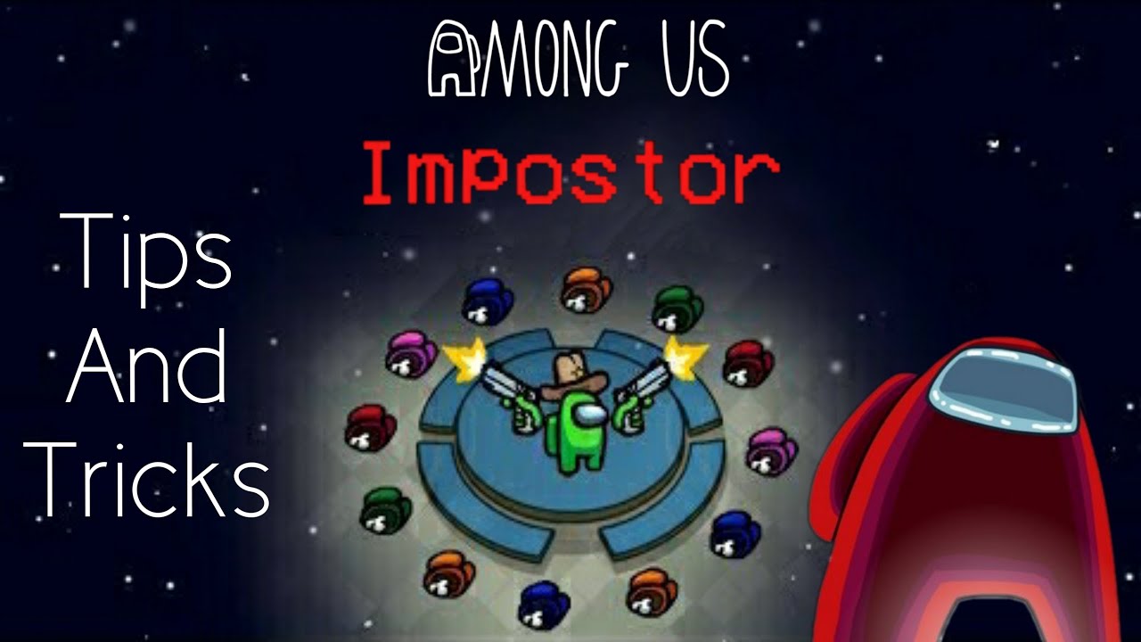 among-us-imposter-tips-and-tricks-ultimate-guide-to-became-pro-youtube