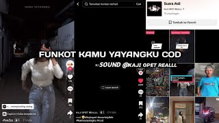 FUNKOT DJ COD KAMU YAYANGKU SATU SATUNYA X PIPI MIMI VIRAL TIKTOK SOUND @ᴋᴀᴊɪ ᴏᴘᴇᴛ ʀᴇᴀʟʟʟ