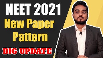 NEET 2021 New Paper Pattern |  😱 Biggest Update From NTA | Call : 9051773700