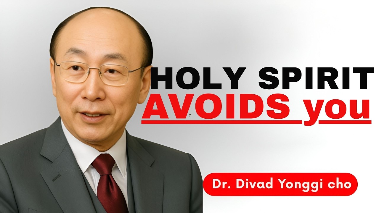 The Holy Spirit Avoids People Who Do These 4 Things Daily - Dr David Yonggi Cho