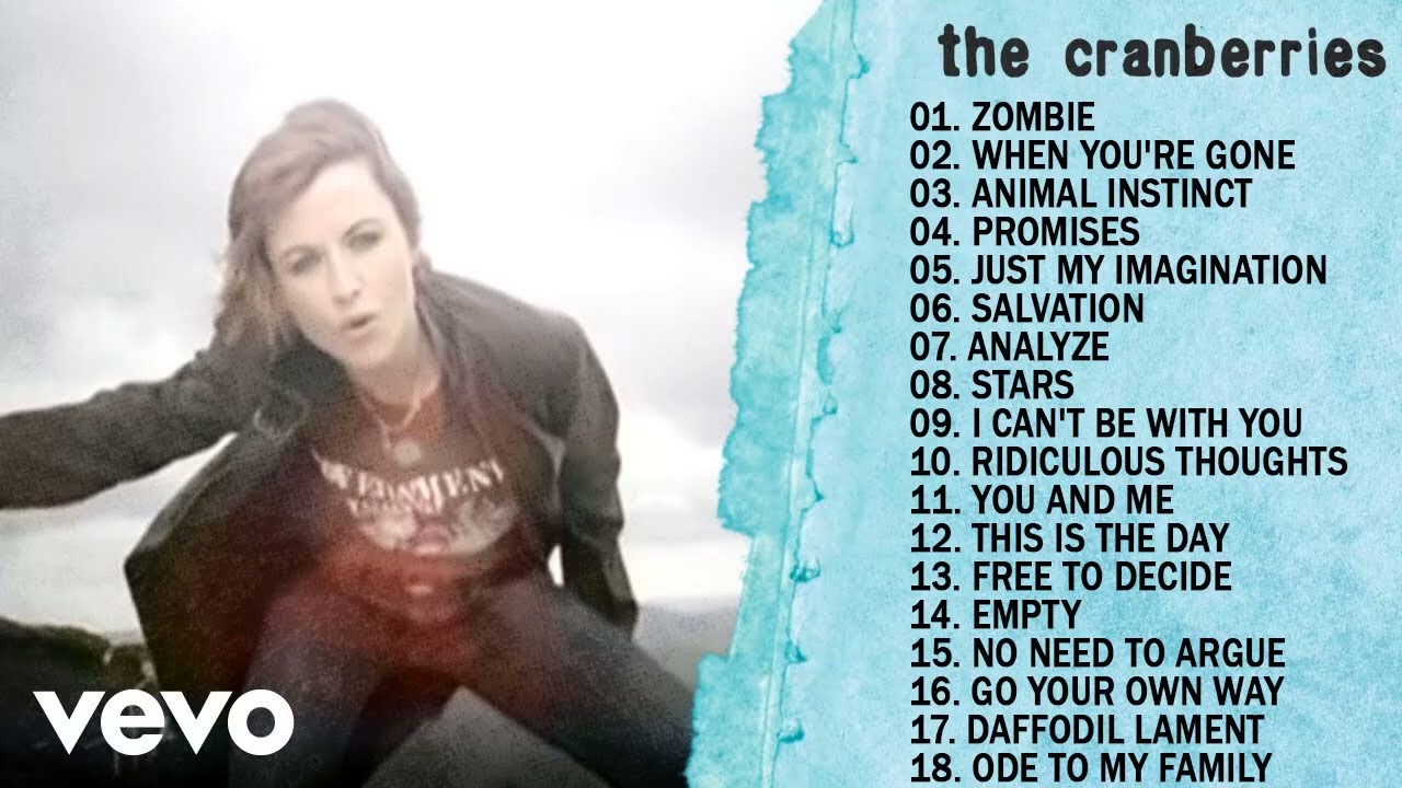 Cranberries Best Songs - The Cranberries Greatest Hits Album 2023